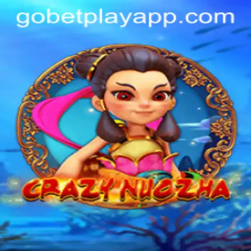 Exploring the Fascinating World of CrazyNuoZha with Gobetplay
