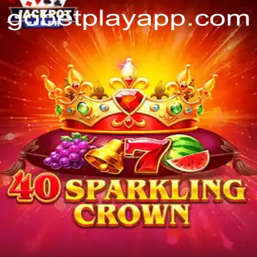 Discovering 40SparklingCrown: A Glimpse into Gobetplay's Exciting Casino World