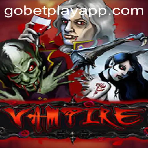 Discovering the Thrilling World of 'Vampire' on Gobetplay