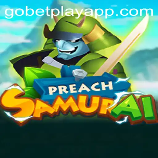 Unveiling PreachSamurai: The Revolutionary Game Changing the Landscape with Gobetplay